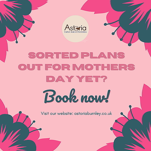 Mother's Day event at Astoria in Burnley