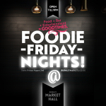 Foodie Friday Night - Friday 9th August