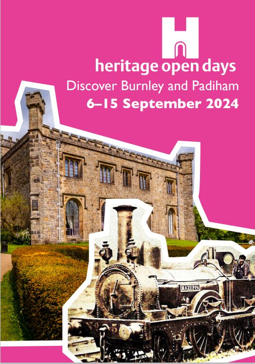 Heritage Open Days - Discover Burnley and Padiham - 6th - 15th September