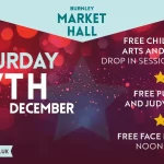 Children’s Day at Burnley Market Saturday 7th December 2024