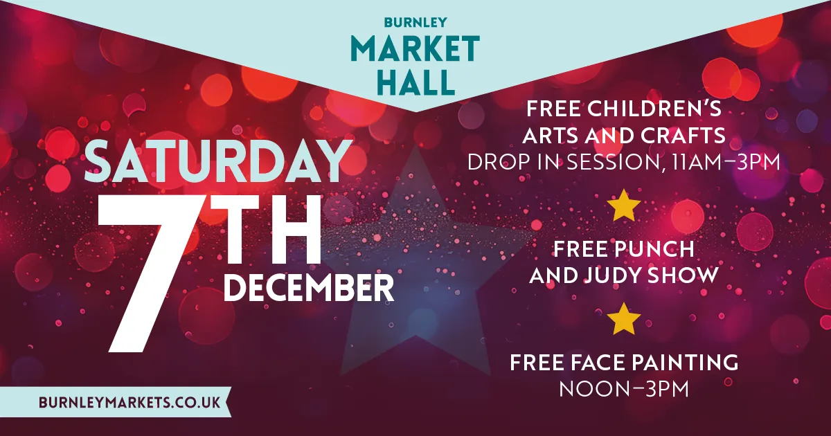 Children’s Day at Burnley Market Saturday 7th December 2024