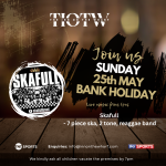 Bank Holiday @ The Wharf with Skafull