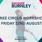 FREE Family Summer Fun - Circus Workshops - Friday 22nd August 2025 - 11am - 3pm