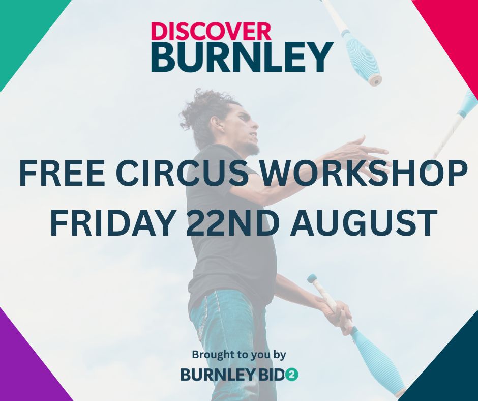 FREE Family Summer Fun - Circus Workshops - Friday 22nd August 2025 - 11am - 3pm