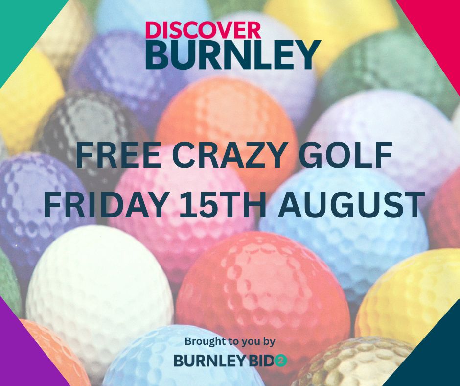 FREE Family Summer Fun - Crazy Golf - Friday 15th August 2025 - 11am - 3pm