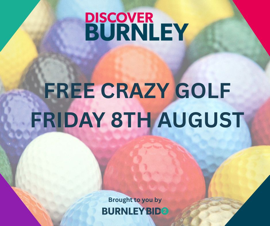 FREE Family Summer Fun - Crazy Golf - Friday 8th August 2025 - 11am - 3pm