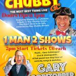 Chubby Brown Tribute and Gary Gobstopper Show