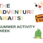 The Adventure Awaits: Summer Activity Week