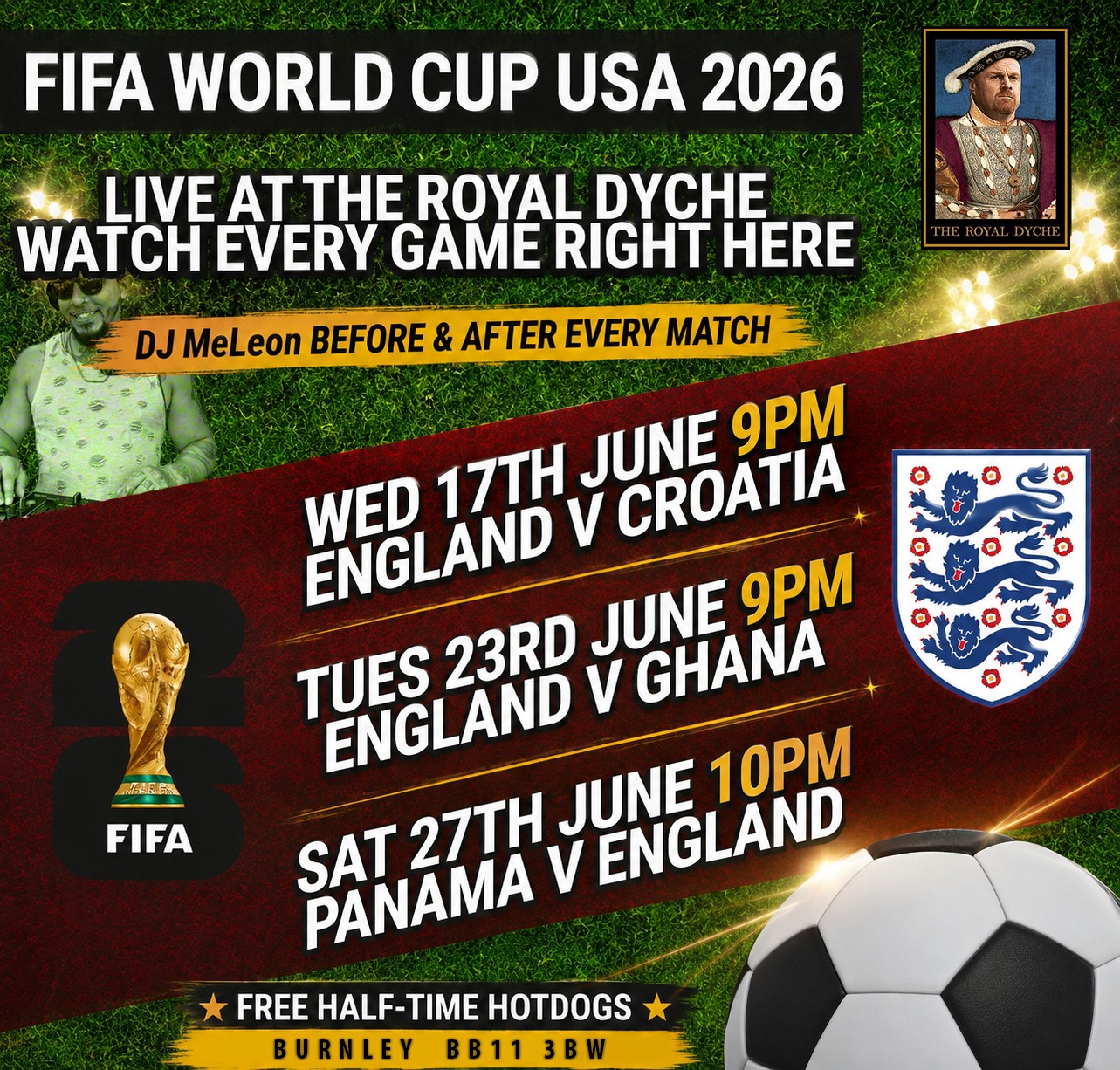 Fifa World Cup USA - Live at The Royal Dyche