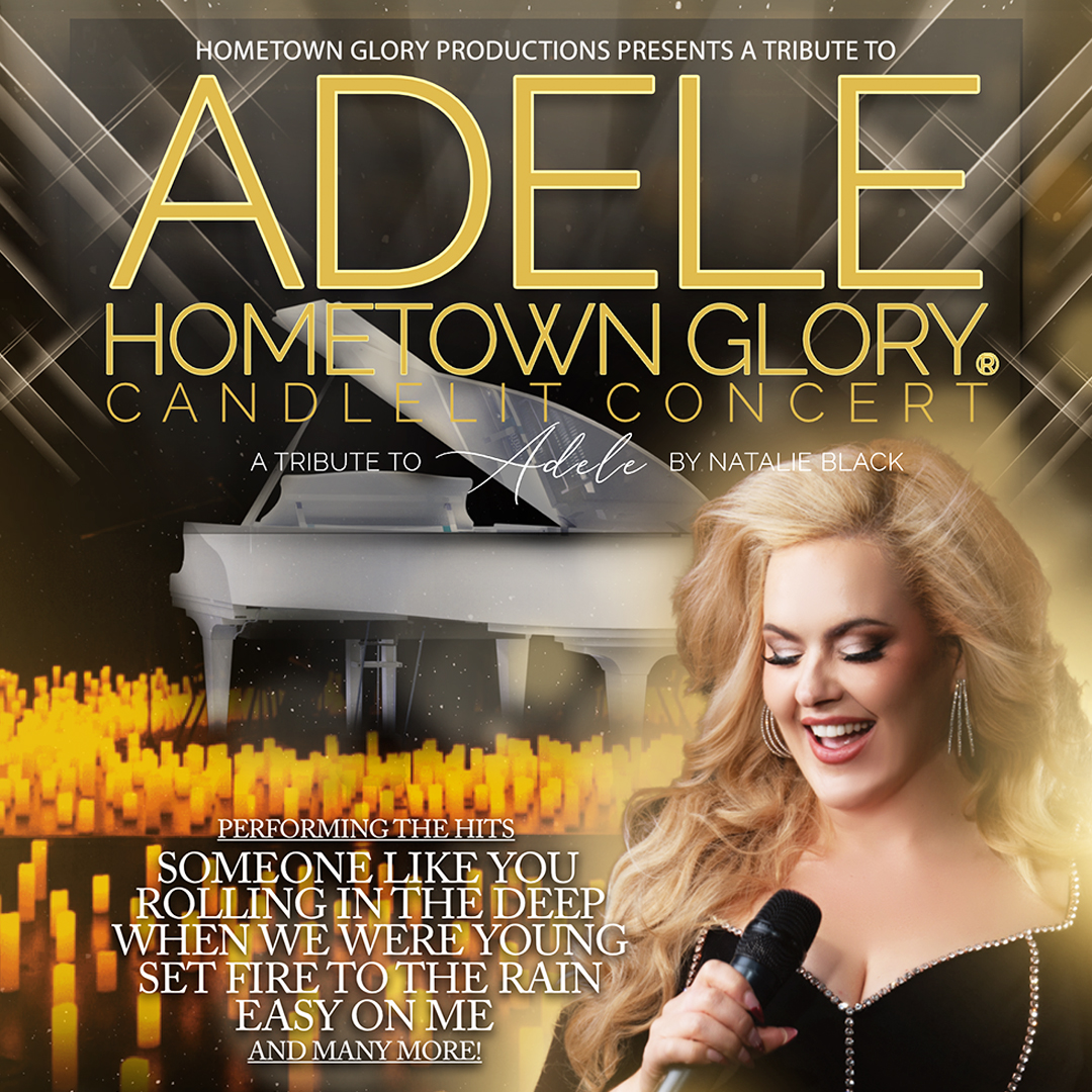 HOMETOWN GLORY CANDLELIT CONCERT